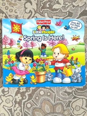 4/$20 Fisher-Price Little People Spring Is Here Over 40 Fun Flaps Board Book
